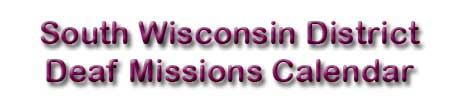 Calendar - South Wisconsin District Deaf Missions